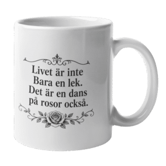 Mugg: Livet är inte bara en lek ...