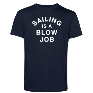 T-shirt: Sällskapsresan – Sailing Is a Blow Job (välj färg)