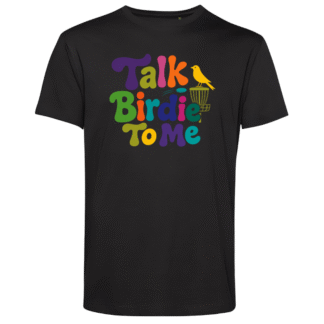 T-shirt: Talk Birdie To Me (svart eller vit)