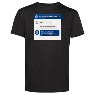 T-shirt (unisex): Sverigedemokraterna – kundchatt – invandringen (svart eller vit)