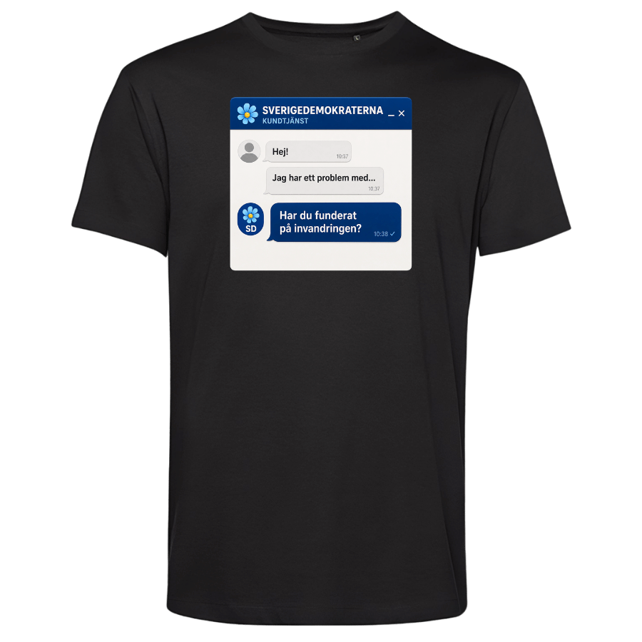 T-shirt (unisex): Sverigedemokraterna – kundchatt – invandringen (svart eller vit)