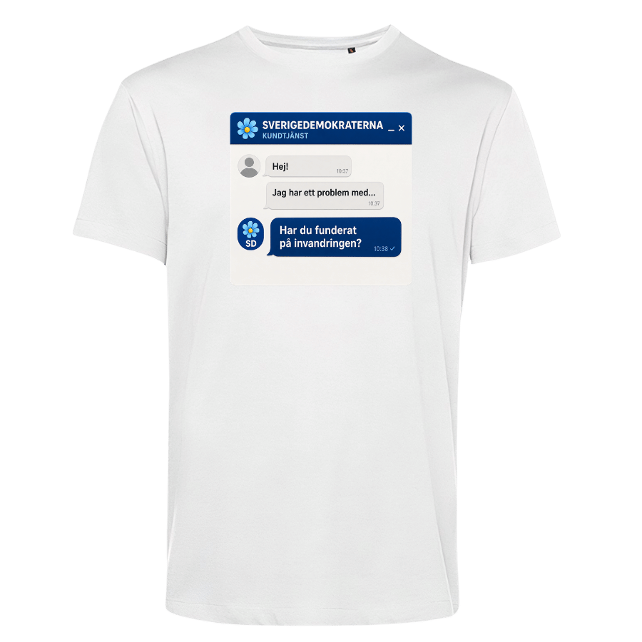 T-shirt (unisex): Sverigedemokraterna – kundchatt – invandringen (svart eller vit) - Image 2