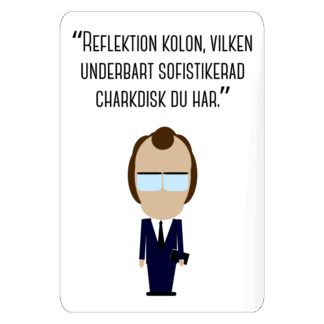 Kylskåpsmagnet: Killinggänget – Percy – Reflektion kolon