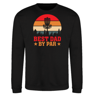 Sweatshirt: Best dad by par