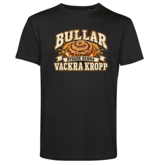 T-shirt (unisex): Bullar byggde denna vackra kropp (svart eller vit)